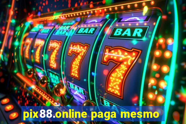 pix88.online paga mesmo